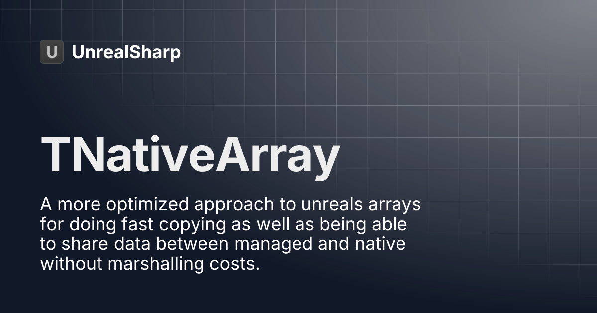 TNativeArray | UnrealSharp